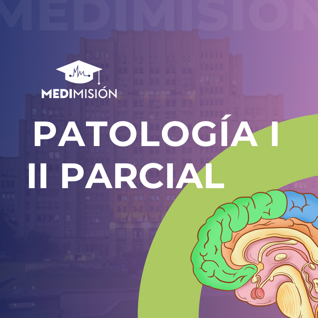 PATOLOGÍA I - II PARCIAL 2024