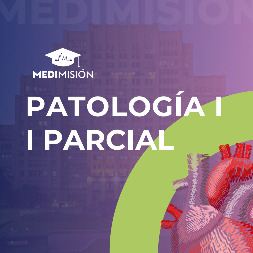 PATOLOGÍA I - I PARCIAL 2024 (INVITADO)